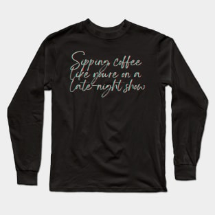 All Too Well Long Sleeve T-Shirt